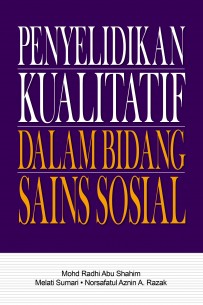 PENYELIDIKAN KUALITATIF DALAM BIDANG SAINS SOSIAL